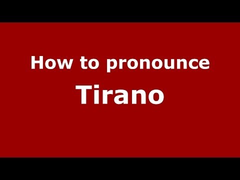 How to pronounce Tirano (Italian/Italy) - PronounceNames.com