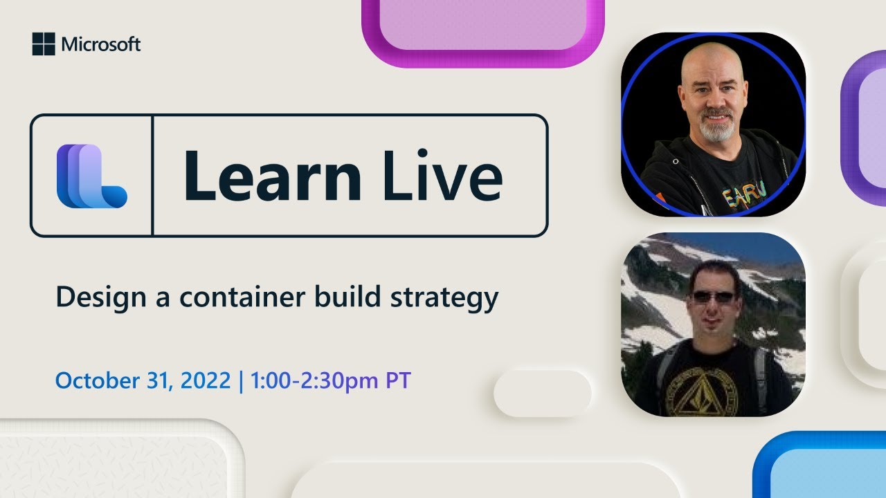 Learn Live - Design a container build strategy