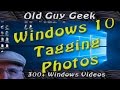 Windows 10/11 - Tagging Photos. Even Multiple Photos at a Time.