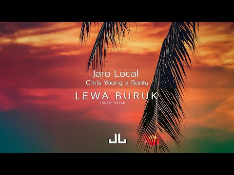 Jaro Local - Lewa Buruk (Heart Break) (Audio) ft. Chris Young & Ronty