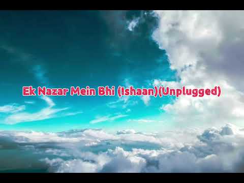 Ishaan Ek Nazar Mein Bhi