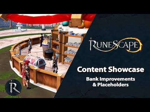 RuneScape Content Showcase (July 2019) - Bank Improvements & Placeholders