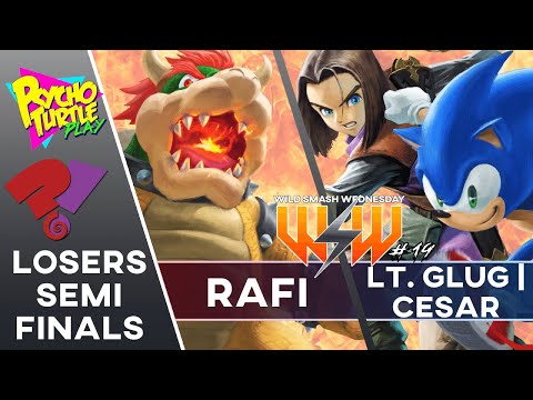 Wild Smash Wednesday #19 - Rafi vs. Lt. Glug | Cesar / Losers Semis
