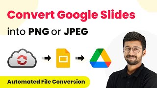 How to Convert Google Slides into PNG or JPEG Automatically - Automated File Conversion
