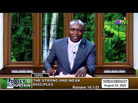 DAILY FOUNTAIN DEVOTIONAL OF AUGUST 23, 2023 - THE REV'D. CANON VICTOR IFEOLUWA B. ADEOLA