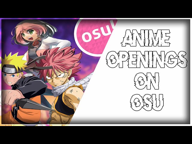 Playing Anime Openings On Osu Naruto Fairy Tail Etc Top Clips بواسطة Aleasuchiha
