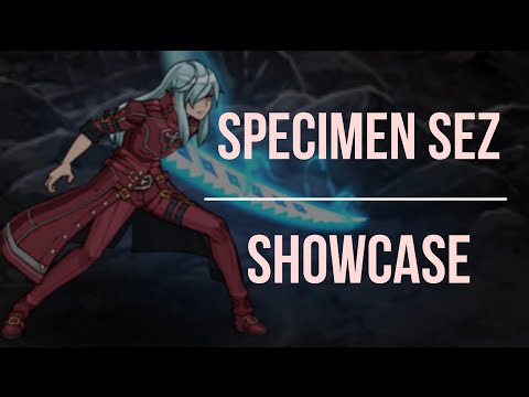 [Epic 7] Specimen Sez - Showcase