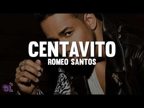 Romeo Santos - Centavito (Letra)