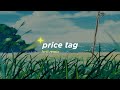 Jessie J Price Tag Alphasvara Lo Fi Remix