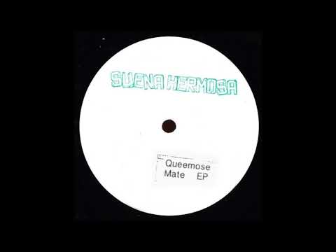 Queemose - Mate (dirty dirty acid acid mix)