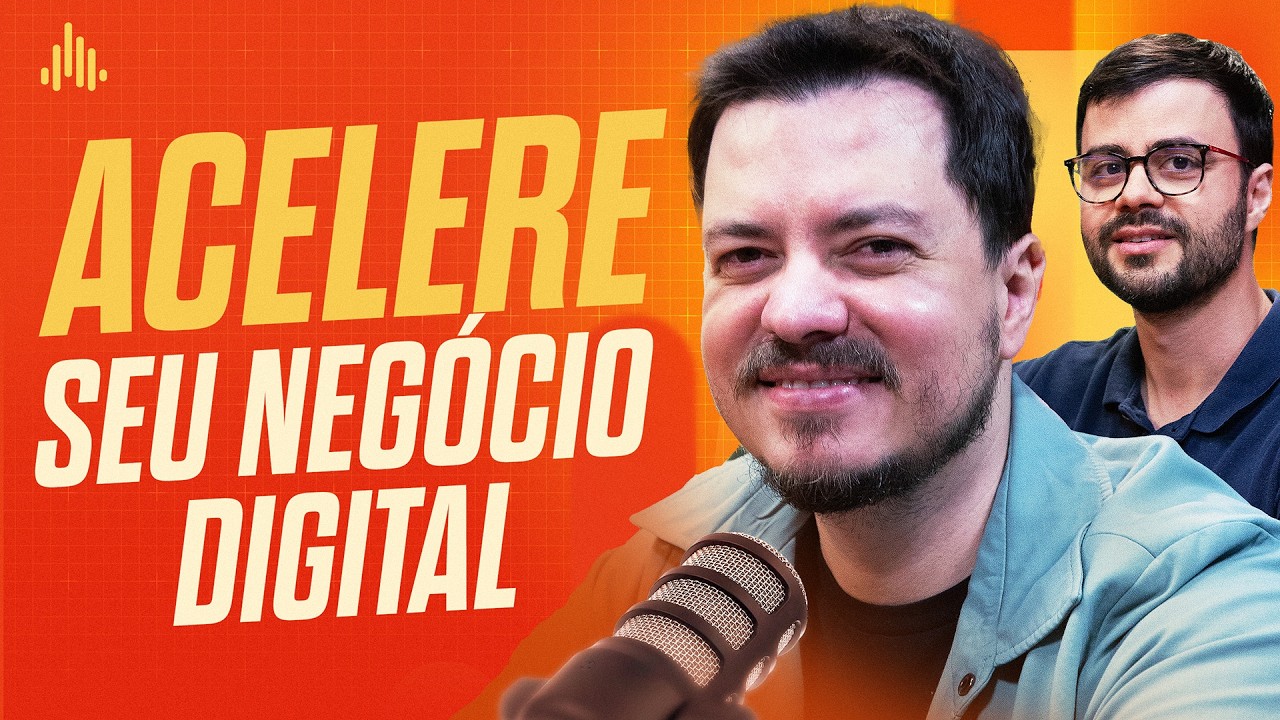 Como ACELERAR Seu NEGÓCIO DIGITAL | Rodrigo Vinhas e Lucas Puerto - Hotmart Cast #131
