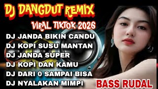 Download lagu BEST DJ DANGDUT REMIX TERBARU 2026 VIRAL TIKTOK👍DJ REMIX YANG KALIAN CARI_DJ JANDA BIKIN CANDU mp3