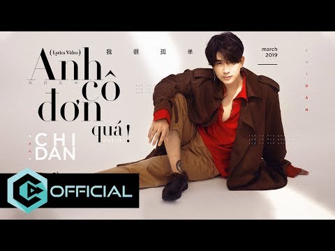 Anh cô đơn quá - Chi Dân