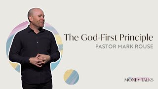 Money Talks • Part 1 • The God First Principle (Full Service)