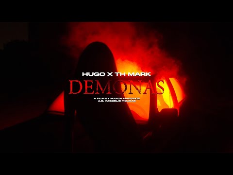 HUGO X TH MARK - DEMONAS  (OFFICIAL MUSIC VIDEO)