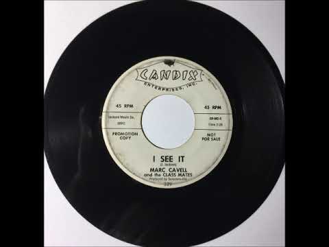 Marc Cavell & Class Mates - I See It ~ RARE OBSCURE teen doo wop teenage
