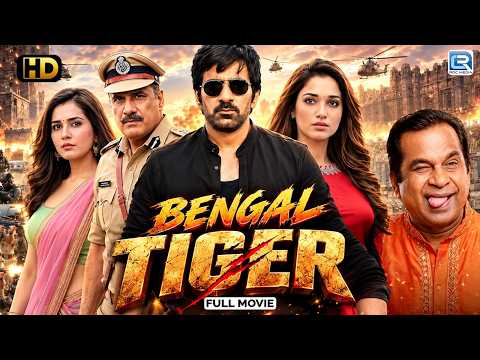 BENGAL TIGER - Ravi Teja & Tamannaah Bhatia | 2026 New Released South Hindi Dubbed Action Full Movie