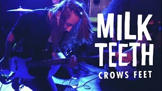 Milk Teeth - Crows Feet (Official Music Video)