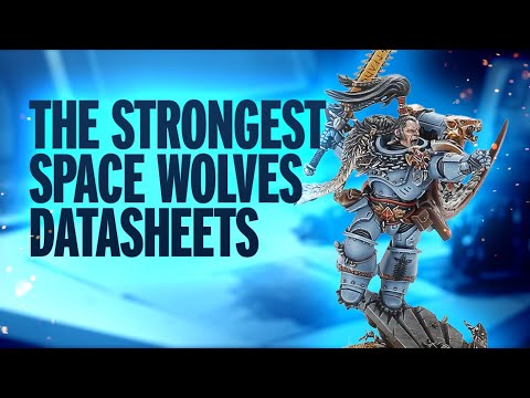 Ranking EVERY New Space Wolves Datasheet!