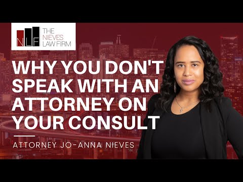 Why You Don’t Speak with an Attorney