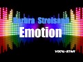 Barbra Streisand - Emotion (Karaoke Version) with Lyrics HD Vocal-Star Karaoke