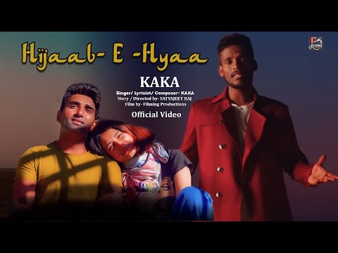 Hijaab-E-Hyaa: Kaka (Official Video)scope entertainment | Satyajeet Raj | Vinod Paighowal FilmiBros