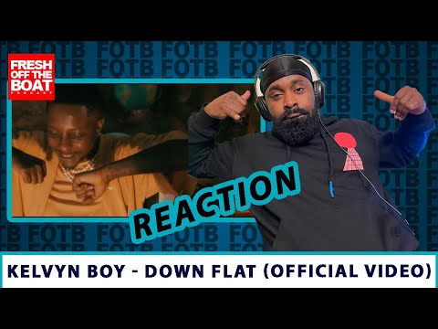Kelvyn Boy - Down Flat (Reaction)
