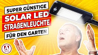 LED Solar Straßenleuchten für den Garten, Gewerbeflächen oder Hofeinfahrten im Test