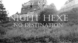 Musik-Video-Miniaturansicht zu No Destination Songtext von Night Hexe