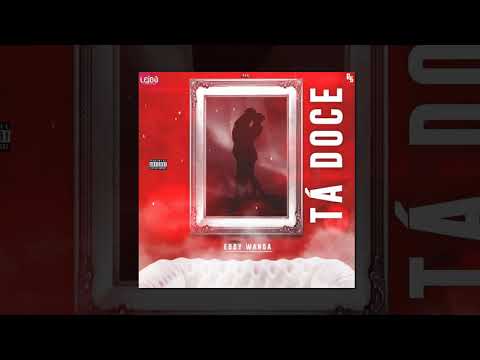 Eddy Wanga - Tá Doce [Prod. by Mr. Rick]