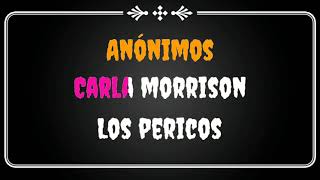 Anónimos - Los Pericos ft Carla Morrison | Karaoke Gomus