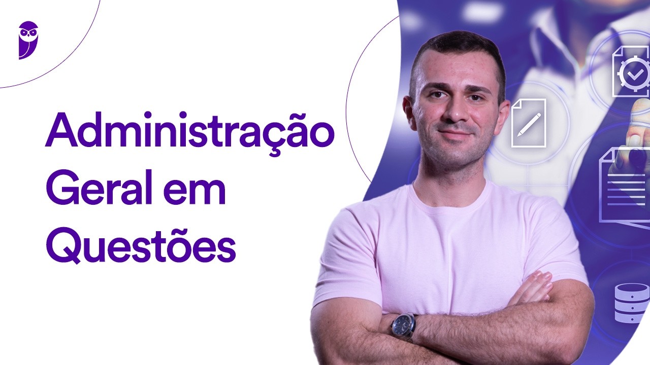 Administração Geral em Questões: Mudança Organizacional e Processo Decisório - Prof. Victor Peixoto