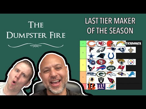 A VERY SPECIAL DUMPSTER FIRE - LAST NFL TIERMAKER OF THE SEASON