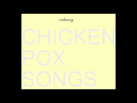 Oichuung- Chicken Pox Songs - NO 5