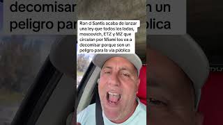 Ley en Florida decomisarán todos los ladas, moscovich, ETZ Y MZT de Miami. Por peligrosos.