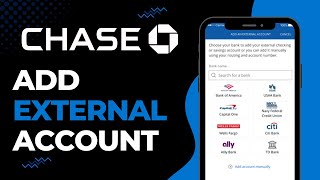 How to Add External Bank Account to Chase | 2023