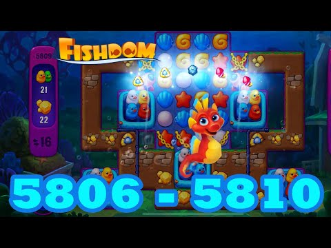 Fishdom Level 5806 - 5810 HD Walkthrough | 3 match puzzle | gameplay | android | 5807 | 5808 | 5809