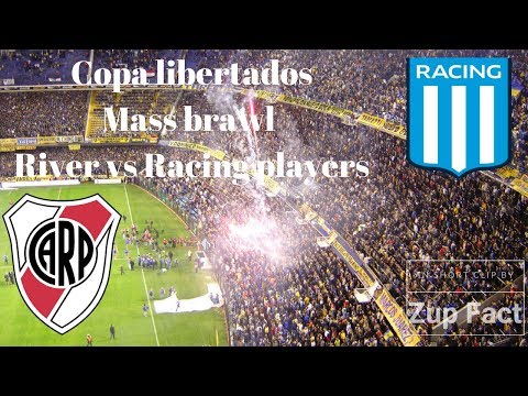 Copa libertadores River vs Racing 2018 (MASS BRAWL BETWEEN PLAYERS)