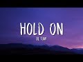Lil Tjay Hold On Lyrics