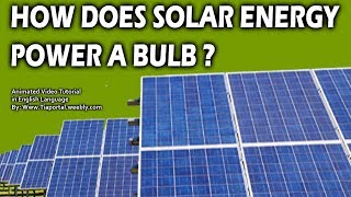 1- How Does Solar Energy Power a bulb | Animated Tutorial of Solar System