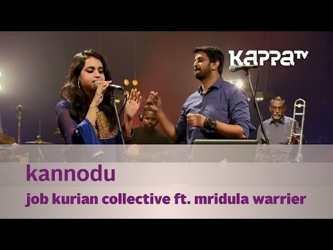 Kannodu - Job Kurian Collective ft. Mridula Warrier - Music Mojo - KappaTV