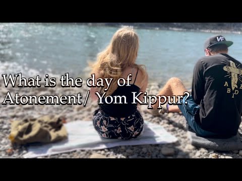 The Day of Atonement/ Yom Kippur (easily explained)