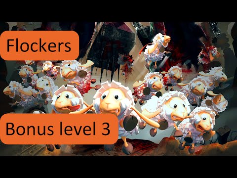 Flockers -Bonus 3- Main verte / Green Fingers - Walkthrough