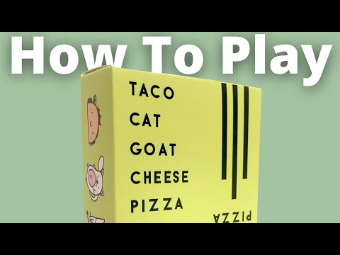 How to Play Taco Cat Goat Cheese Pizza