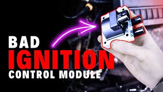 Symptoms of Bad Ignition Control Module: How To Test & Causes