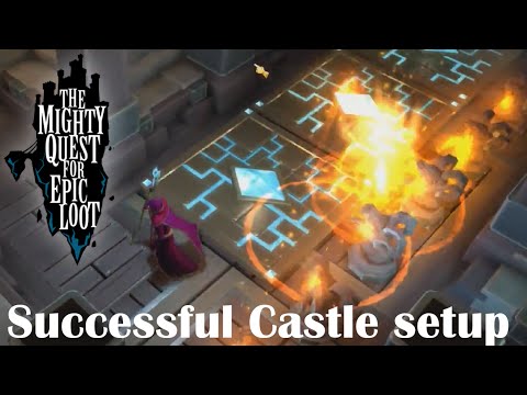 The Mighty Quest for Epic Loot successful Castle setup