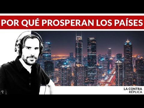 The Counter-Reply - Why countries prosper