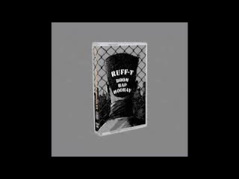 Ruff-T - Boom Bap Hooray [Full BeatTape]