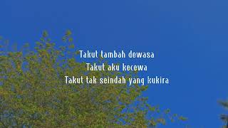 Download lagu Idgitaf (takut) takut tambah dewasa (lirik) mp3 Download lagu Idgitaf (takut) takut tambah dewasa (lirik) mp3