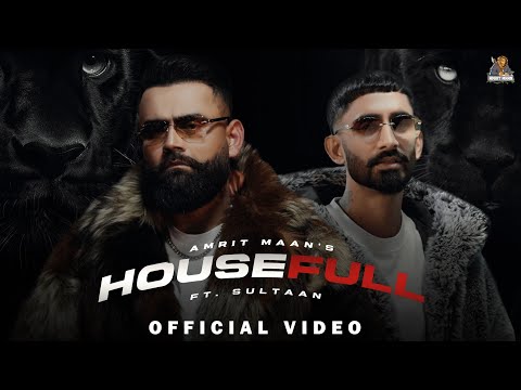 HOUSEFULL(Full Video) Amrit Maan Ft Sultaan | Desi Crew |Latest Punjabi Songs 2026|New Punjabi Song